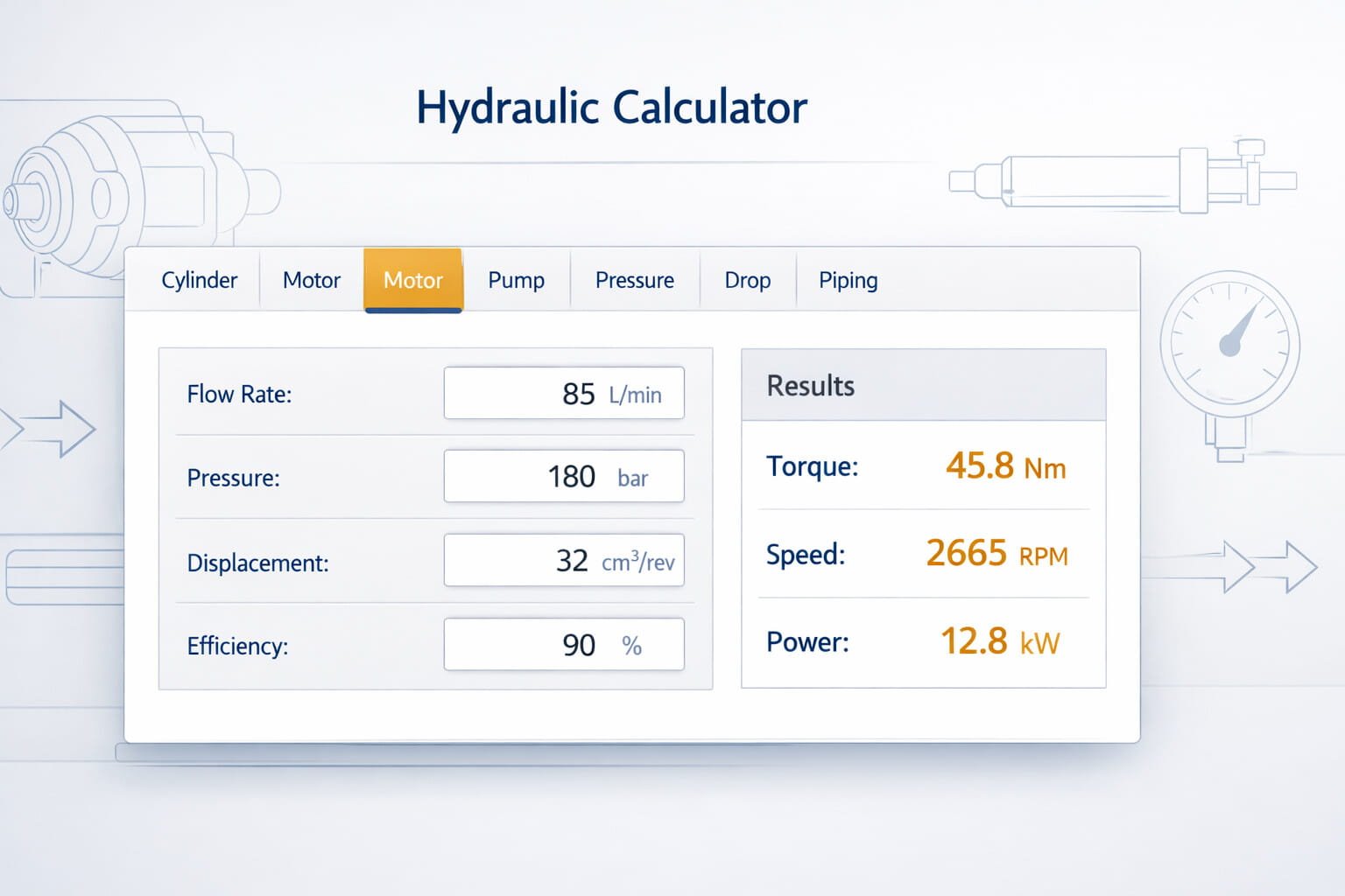Hydraulic Calculator (Metric & Inch) – Cylinder, Motor, Pump, Pressure Drop & Piping